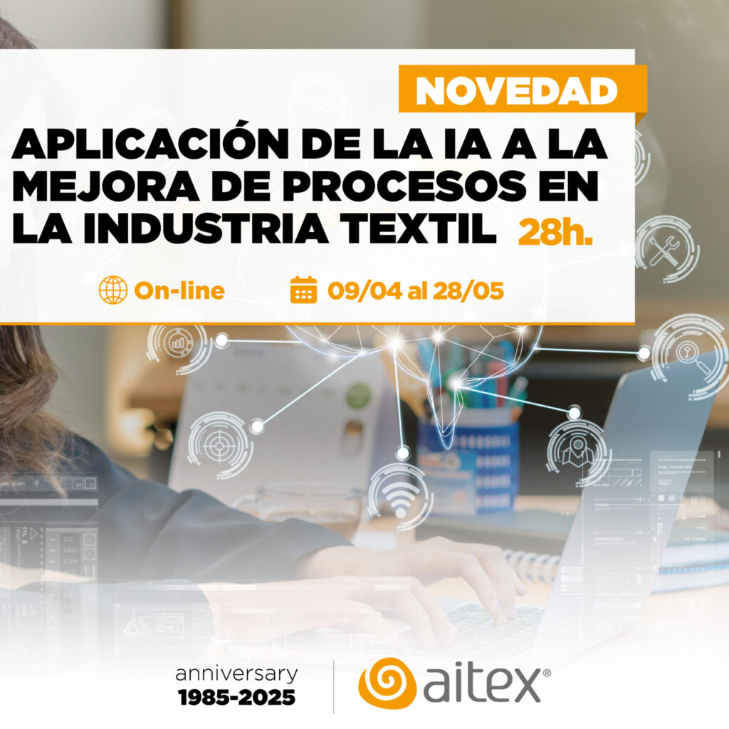 APLICACIÓN DE LA IA A LA MEJORA DE PROCESOS EN LA INDUSTRIA TEXTIL - Aitex