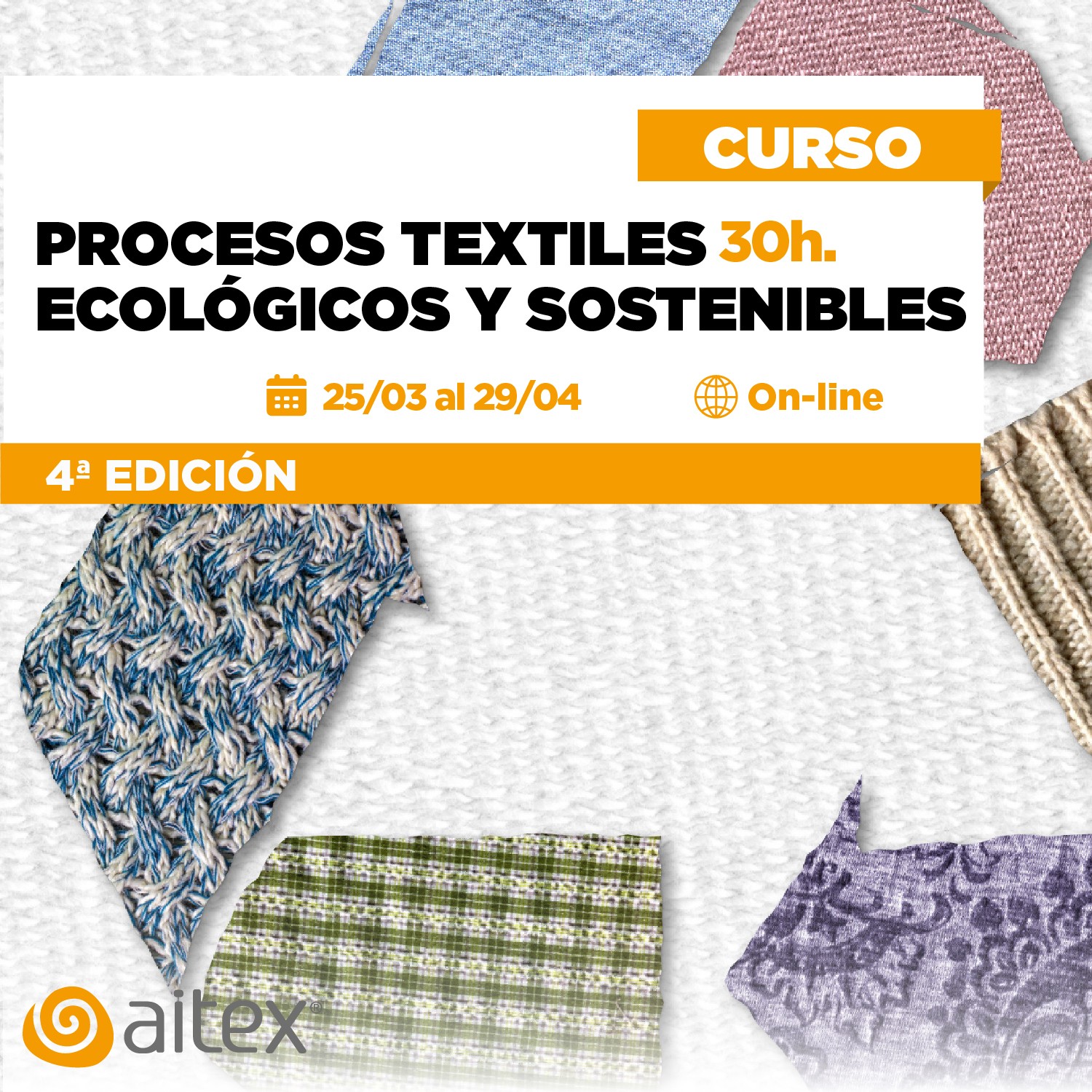 CURSO PROCESOS TEXTILES ECOLÓGICOS Y SOSTENIBLES