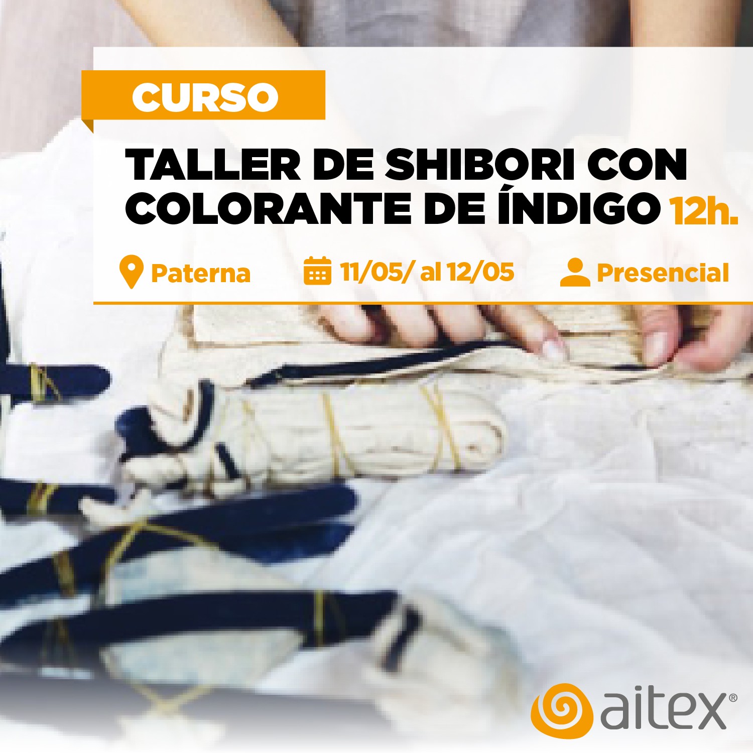 CURSO DE TALLER DE SHIBORI CON COLORANTE DE ÍNDIGO