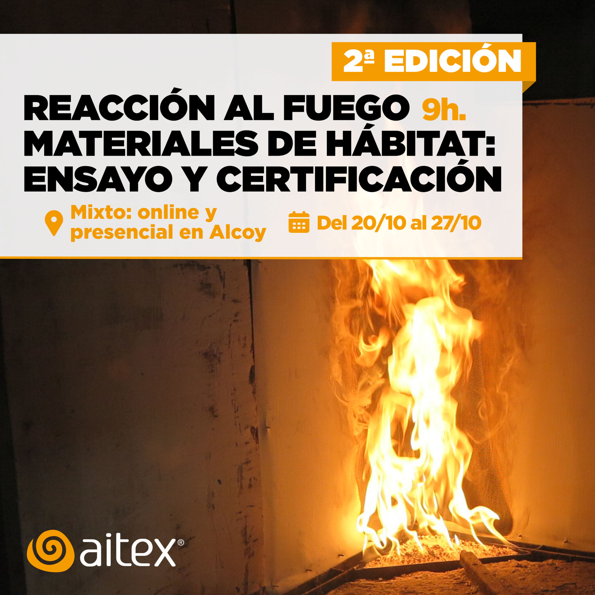 REACCIÓN AL FUEGO DE MATERIALES DE HABITAT: ENSAYO Y CERTIFICACIÓN